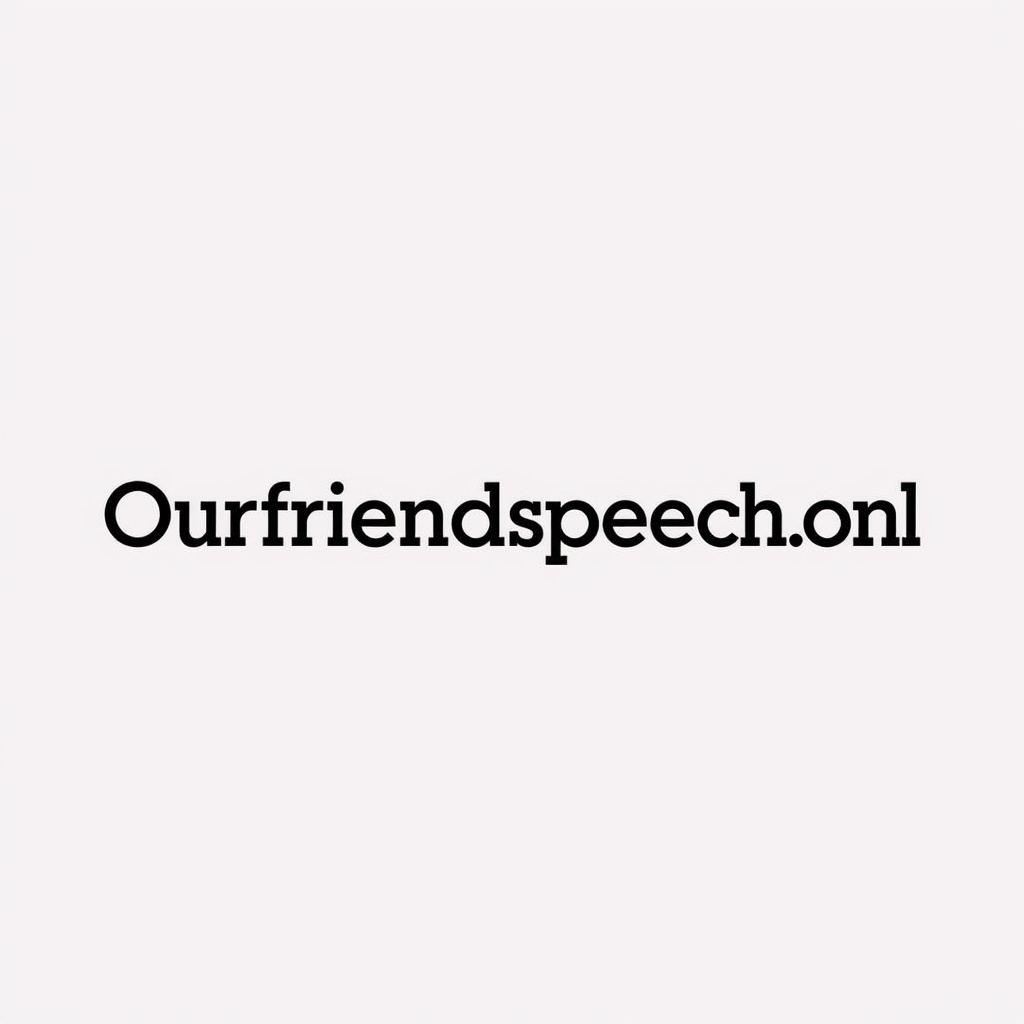 Ourfriendsspeech